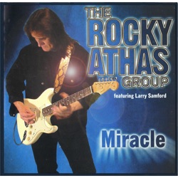 The Rocky Athas Group - Miracle (feat. Larry Samford)