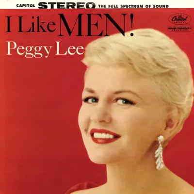 I Like Men! (Remastered) - Peggy Lee