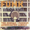 Funk from the Vaults of the Zodiac / Fungus Associated Labels