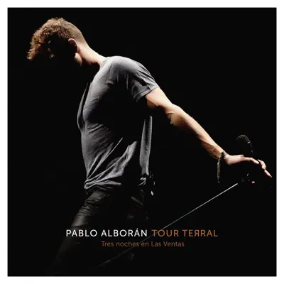 Tour Terral (Tres noches en Las Ventas) - Pablo Alborán