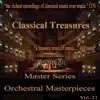 Classical Treasures Master Series - Orchestral Masterpieces, Vol. 21 album lyrics, reviews, download