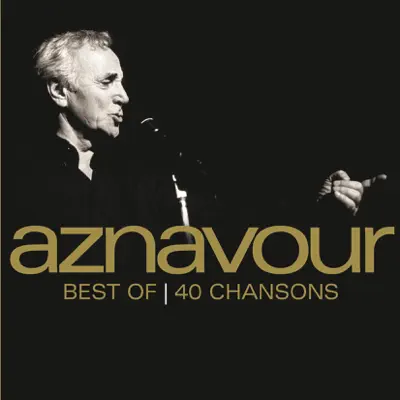 Best of 40 chansons - Charles Aznavour