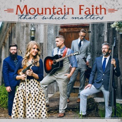 Mountain Faith - Someone Prayed