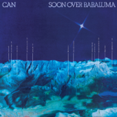 Soon over Babaluma (Remastered) - Can