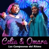 Celia & Omara: Las Campeonas del Ritmo, 2013