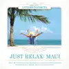 Stream & download Just Relax: Maui