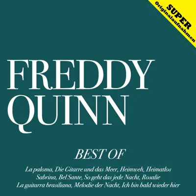 Best of (Sahnestücke deutscher Schlagergeschichte) - Freddy Quinn
