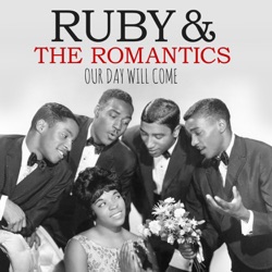 Ruby & The Romantics - Our Day Will Come