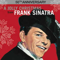 Frank Sinatra - A Jolly Christmas from Frank Sinatra (50th Anniversary) artwork