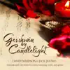 Gershwin By Candlelight album lyrics, reviews, download