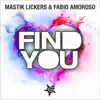 Stream & download Find You (feat. Fabio Amoroso) - Single