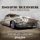B-Side - Dope Rider (Second Hand Audio) [feat. Kymberley Kennedy]