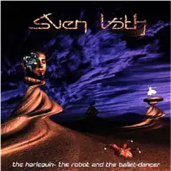 The Harlequin, The Robot and the Ballet Dancer by Sven Väth album reviews, ratings, credits