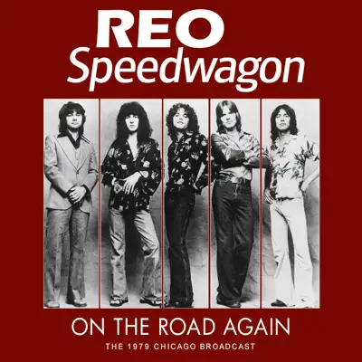 On the Road Again (Live) - Reo Speedwagon