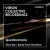 Show Me / Break from the Norm - Single