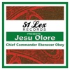 51 Lex Presents Jesu Olore, 2013