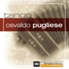 Osvaldo Pugliese - El Andariego