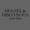 Lucky Ones - Henzel & Disco Nova lyrics
