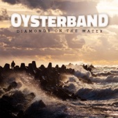 Oysterband - Lay Your Dreams Down Gently