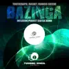 Stream & download Bazinga - Single