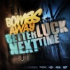 Bombs Away, Peep This & Bounce Inc - Better Luck Next Time (Joel Fletcher Remix)