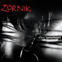Alien Sweetheart - Zornik