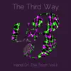 The Third Way - Hand on the Torch, Vol. II album lyrics, reviews, download