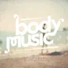 Stream & download Body Music - Choices 24 (Presented By Jochen Pash) [DJ Mix]