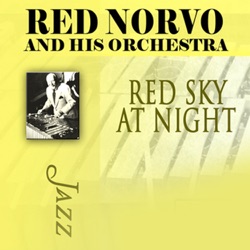 Red Norvo and His Orchestra - Just You, Just Me