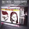 Dale Pa Tra / Chuiqui Chuiqui - Single album lyrics, reviews, download