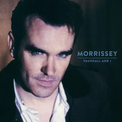 Vauxhall & I (20th Anniversary Definitive Master) - Morrissey