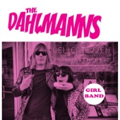 The Dahlmanns - Girl Band