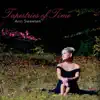 Tapestries of Time album lyrics, reviews, download