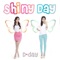 Shiny Day - D-Day lyrics