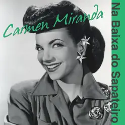 Na Baixa do Sapateiro - Single - Carmen Miranda