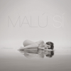 Sí - Malú