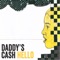 Paper Work - Daddy's Cash lyrics