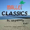 Malle Classics (Die Megaparty, Vol. 1), 2013
