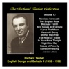 The Richard Tauber Collection, Vol. 13: Popular English Songs and Ballads II (Recordings 1932-1938)