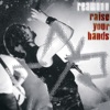 Raise Your Hands (Live) [Bonus Track Version], 2004
