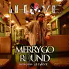 Stream & download Merry Go Round - Single