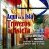 Aqui en la Isla, 2008