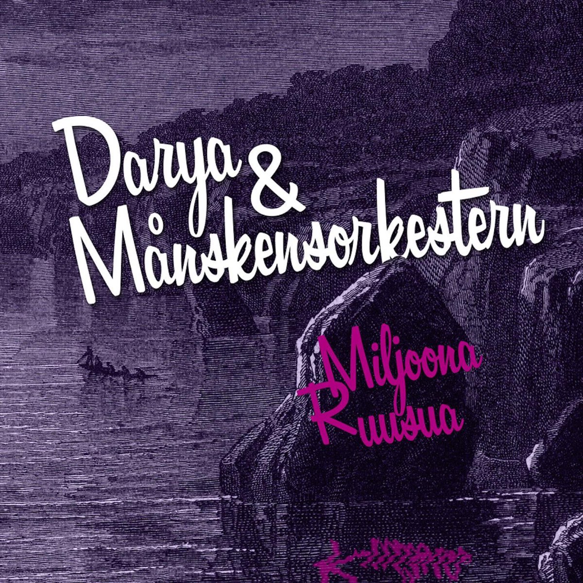 Miljoona Ruusua - Single av Darya & Darya & Månskensorkestern på Apple Music