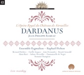 Rameau: Dardanus (Live Recording at l'Opéra Royal du Château de Versailles) artwork