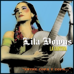Lila Downs - Yo Ya Me Voy