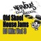 Old Skool House Jams, Vol. 3 (Continuous Mix) artwork