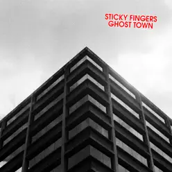 Ghost Town - Single - Sticky Fingers