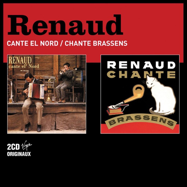 Renaud Cante El' Nord / Renaud chante Brassens - Renaud