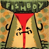 Fishboy - Imavolcano
