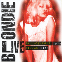 Blondie - Blondie: Live - Philadelphia 1978, Dallas 1980 artwork